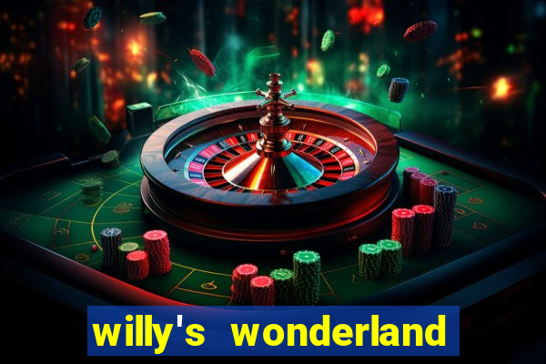 willy's wonderland download filme dublado